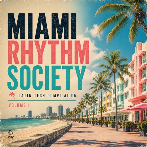 Miami Rhythm Society, Vol. 1 (2026)