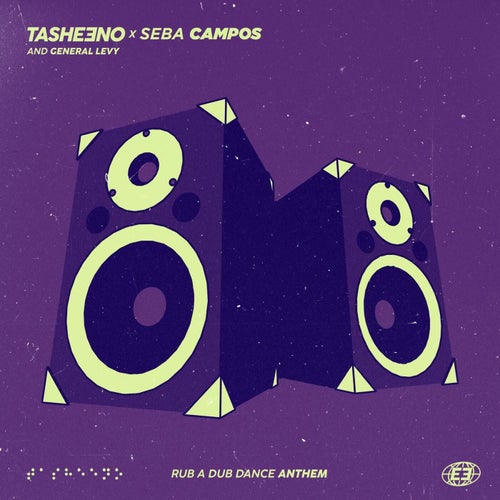 Rub A Dub Dance Anthem (feat. General Levy) [Seba Campos Remix]