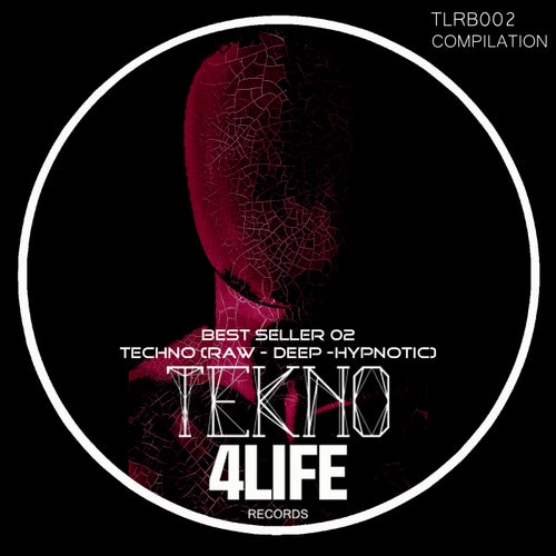Best Seller 02 - Techno (Raw - Deep -Hypnotic)