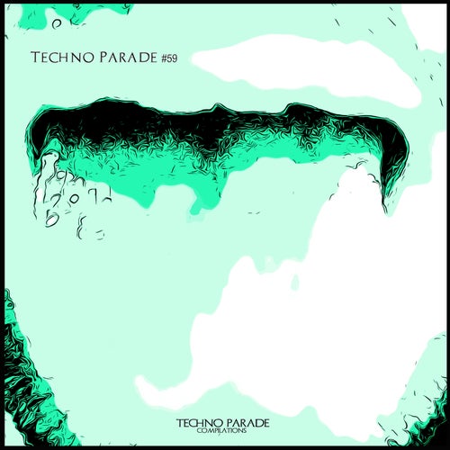 Techno Parade #59 [Techno Parade Compilations]