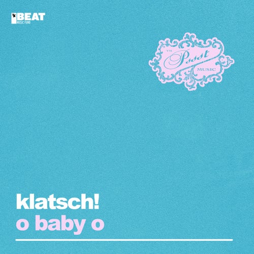 O Baby O