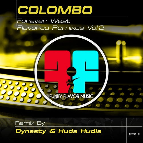 Forever West (Dynasty & Huda Hudia Remix)