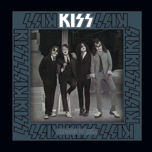 Dressed To Kill (2025 Remaster)