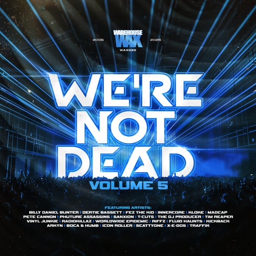 Vinyl Junkie Presents: We're Not Dead, Vol. 5