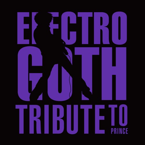 Electro Goth Tribute To Prince