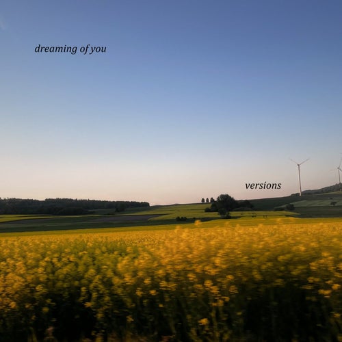 dreaming of you