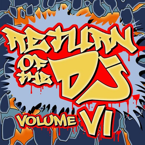 Return Of The Dj - Vol. 6