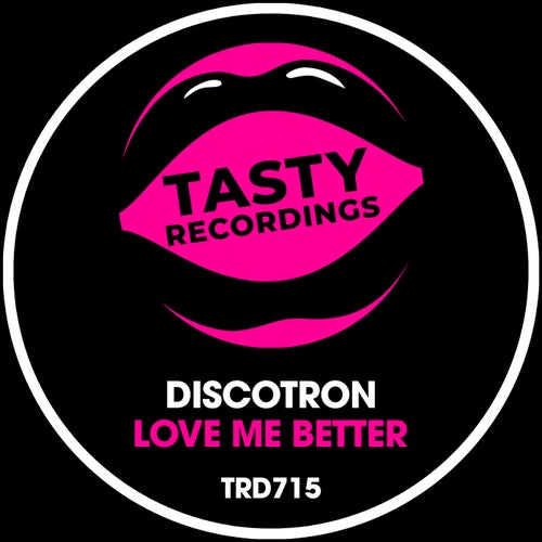 Discotron - Love Me Better (Extended; Dub Mix's; Percapella) [2024]