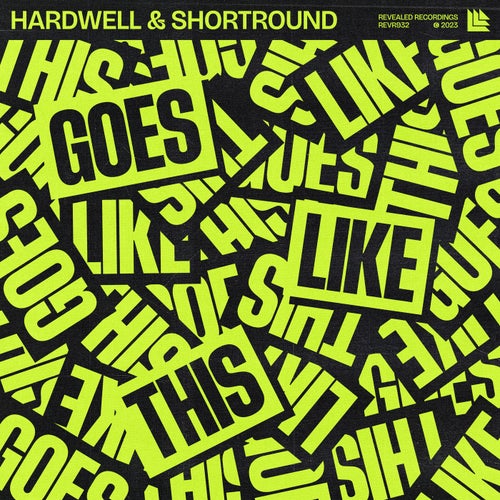  Hardwell & Shortround - Goes Like This (2023) 