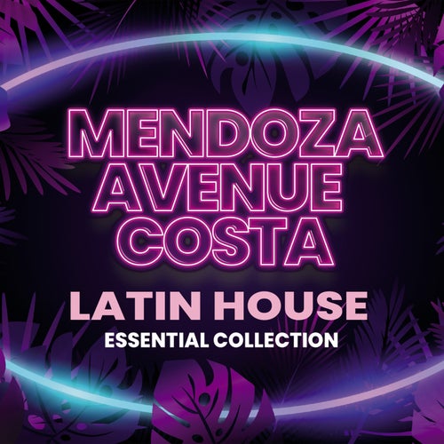 LATIN HOUSE ESSENTIAL COLLECTION