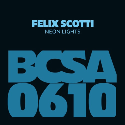  Felix Scotti - Neon Lights (2023) 