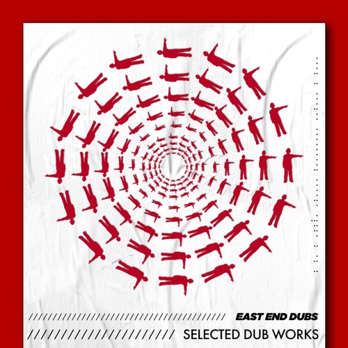  East End Dubs - Selected Dub Works (2023) 