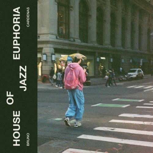  Bruno C&#225;rdenas - House Of Jazz Euphoria (2024) 