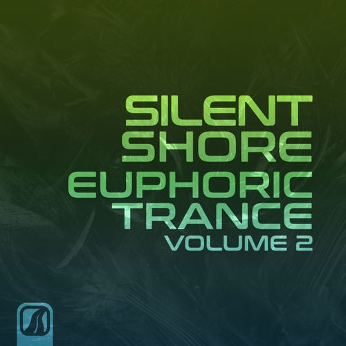Cover art for Silent Shore - Euphoric Trance Vol. 2