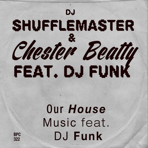 Our House Music