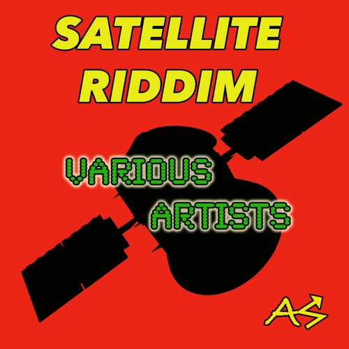 Satallite Riddim