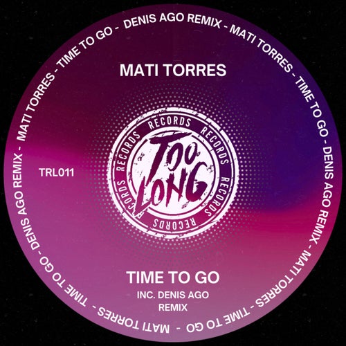 Time to go (incl. Denis Ago Remix)