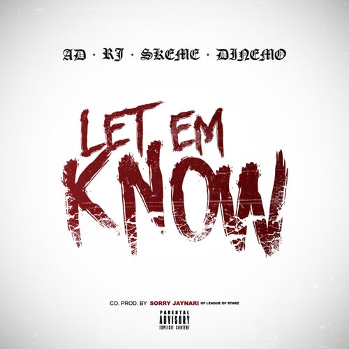 Let 'Em Know - Single