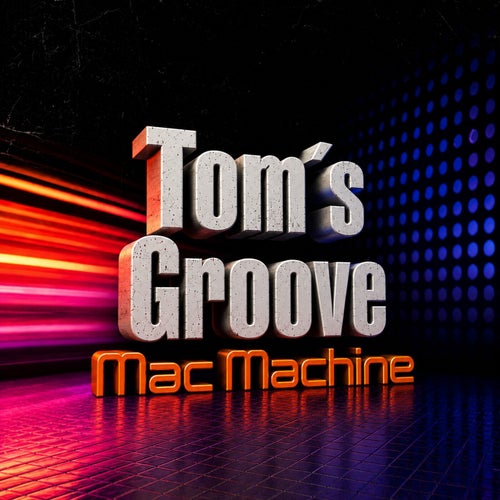 Tom´s Groove