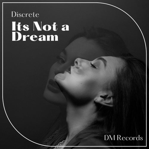 Its Not a dream
