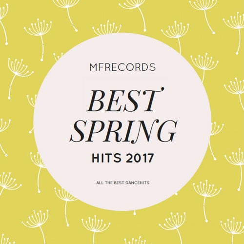 Best Spring Hits 2017