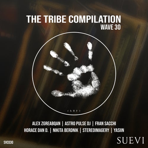 The Tribe Compilation: Wave 30