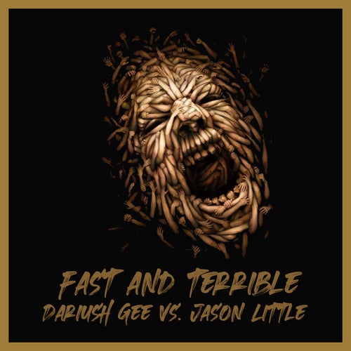 Fast and Terrible