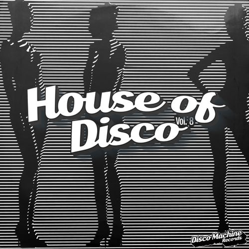 House of Disco, Vol. 8