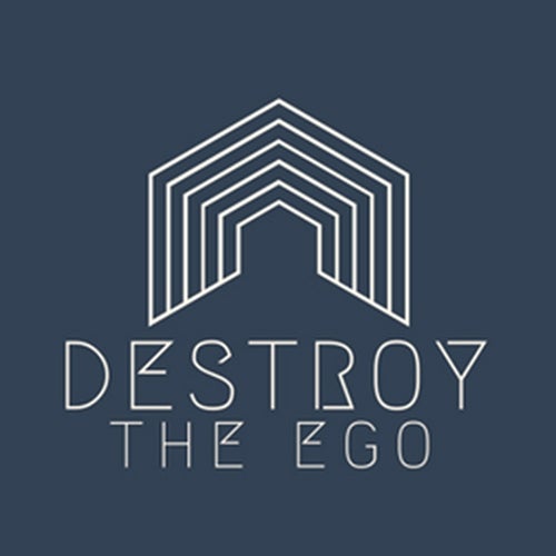 Destroy The Ego