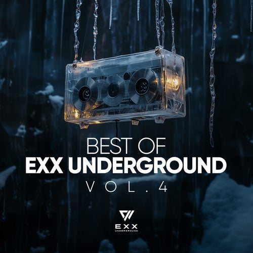 Best Of Exx Underground, Vol. 4 (2025)
