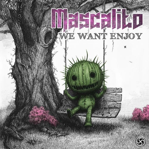  Mascalito - We Want Enjoy (2026) 