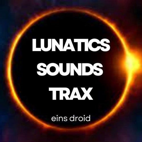 Lunatics Sounds Trax