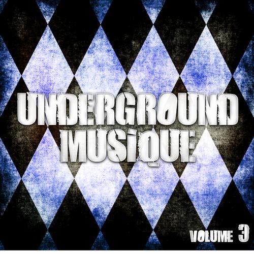 Underground Musique Vol. 3