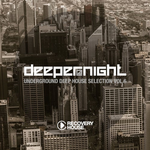 Deeper At Night Vol. 6