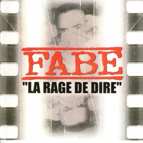 La rage de dire
