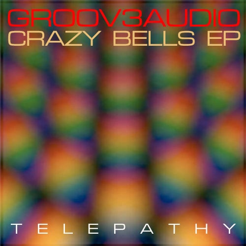 Crazy Bells EP