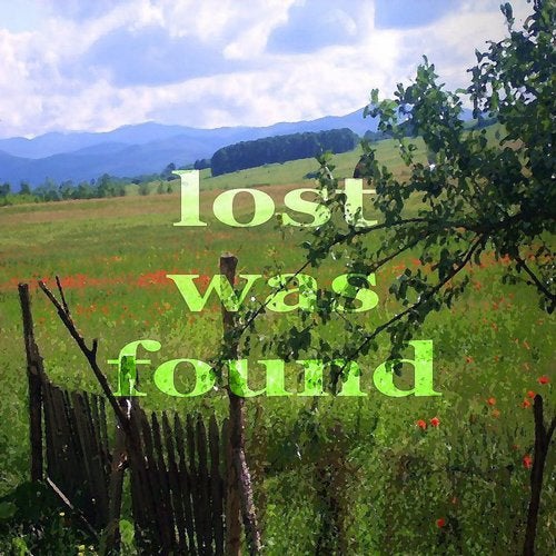 Lost Was Found