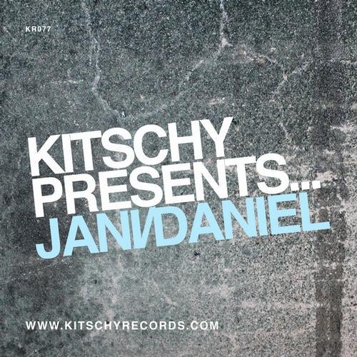 Kitschy Presents Jani/Daniel