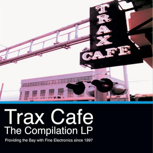 Trax Cafe: The Compilation LP