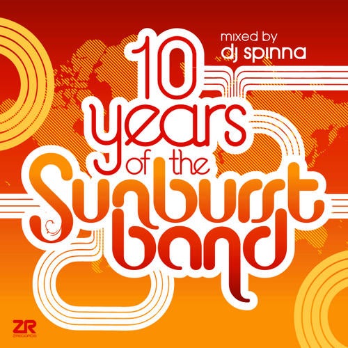 10 Years Of The Sunburst Band - Mixed By DJ Spinna