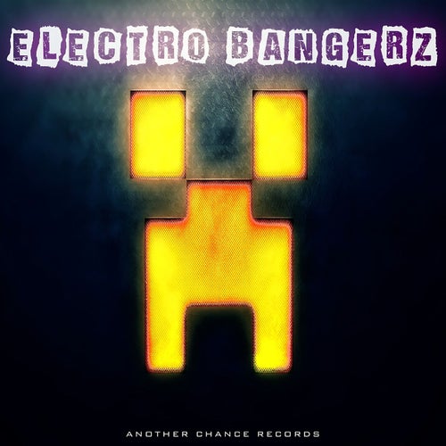 Electro Bangerz