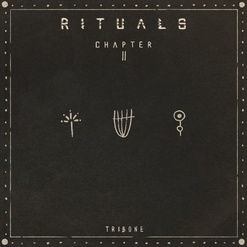 Rituals - Chapter II