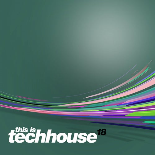 This is Techhouse Vol. 18