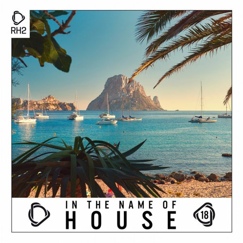 In The Name Of House Vol. 18