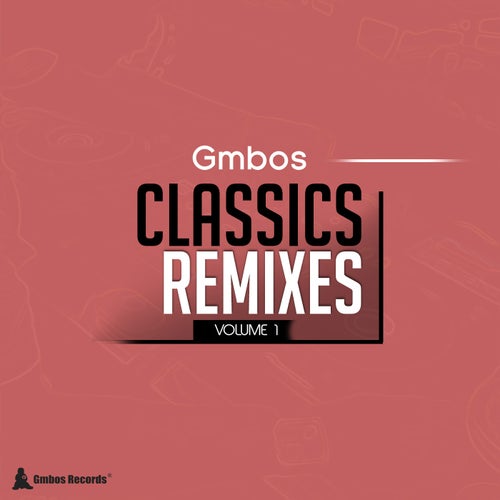 Classics Remixes
