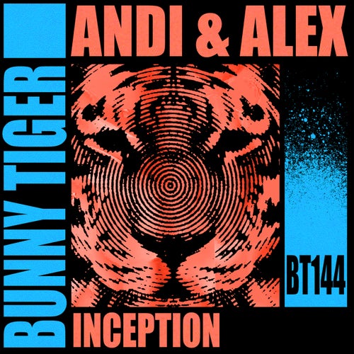 Andi & Alex - Inception (Original Mix) [Bunny Tiger].mp3