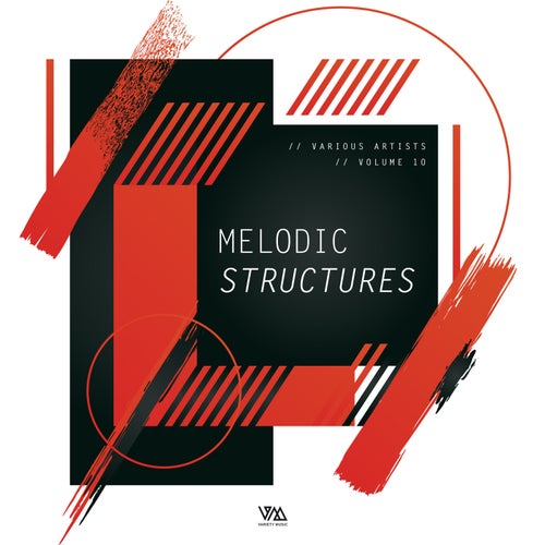 VA - Melodic Structures Vol 10 [VMCOMP1195]