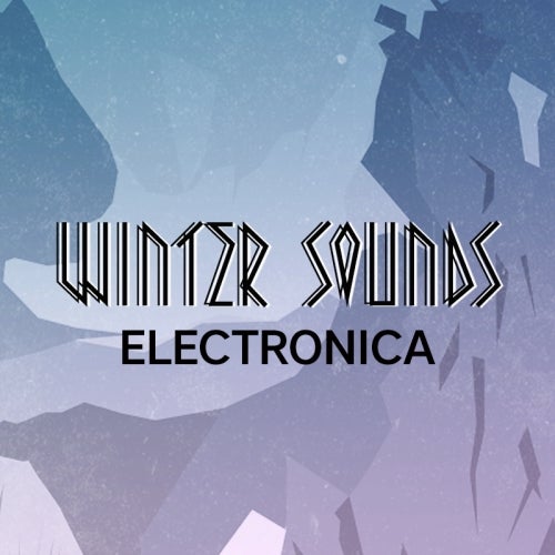 Winter Sounds: Electronica