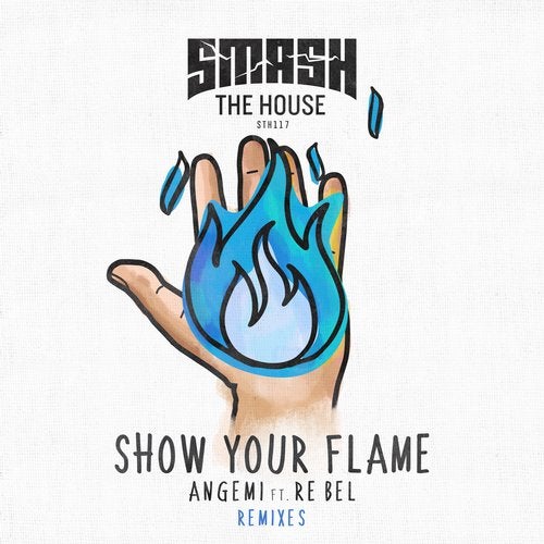 Cover art for Show Your Flame (Remixes)