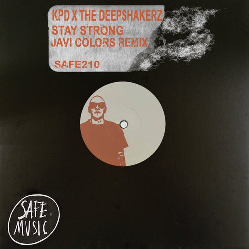 Stay Strong (Javi Colors Remix)